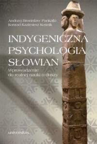 Indygeniczna psychologia Słowian. - okładka książki