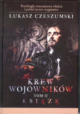 Krew wojowników. Tom 2. Książę - okładka książki