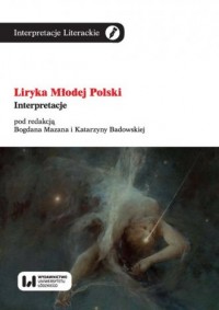 Liryka Młodej Polski. Interpretacje. - okładka książki