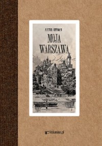 Moja Warszawa - okładka książki