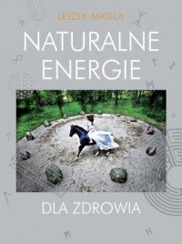Naturalne energie dla zdrowia - okładka książki