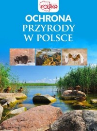Ochrona przyrody w Polsce - okładka książki