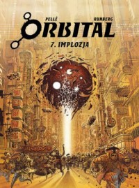 Orbital 7. Implozja - okładka książki
