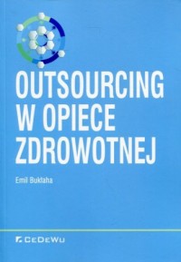 Outsourcing w opiece zdrowotnej - okładka książki