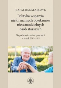 Polityka wsparcia nieformalnych - okładka książki