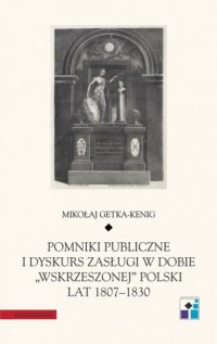 Pomniki publiczne i dyskurs zasługi - okładka książki