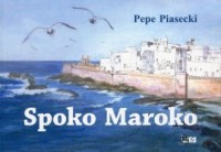 Spoko Maroko - okładka książki