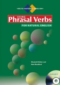 Using Phrasal Verbs for Natural - okładka podręcznika