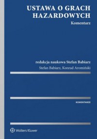 Ustawa o grach hazardowych. Komentarz - okładka książki