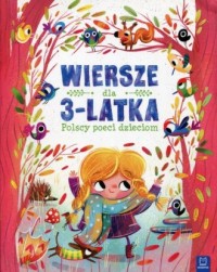 Wiersze dla 3-latka. Polscy poeci - okładka książki
