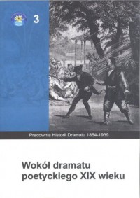 Wokół dramatu poetyckiego XIX wieku - okładka książki