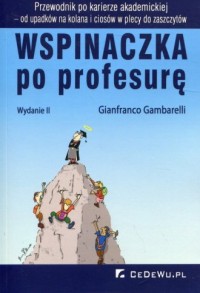 Wspinaczka po profesurę. Przewodnik - okładka książki