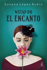 Wstąp do El Encanto - okładka książki