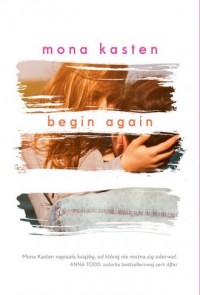 Begin Again - okładka książki