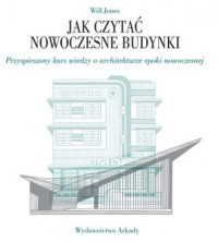 Jak czytać nowoczesne budynki. - okładka książki