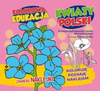 Kolorowa edukacja: Kwiaty Polski - okładka książki