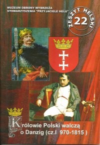Królowie Polski walczą o Danzig - okładka książki