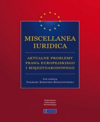Miscellanea Iuridica aktualne problemy - okładka książki