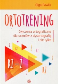 Ortotrening Rz-Ż. Ćwiczenia ortograficzne - okładka podręcznika