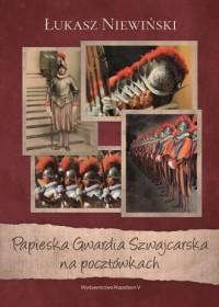 Papieska Gwardia Szwajcarska na - okładka książki