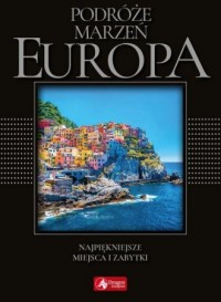 Podróże marzeń. Europa - okładka książki