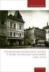 Polski rynek wydawniczy Lwowa w - okładka książki