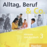 Alltag Beruf & Co 3 Hortexte zum - okładka podręcznika