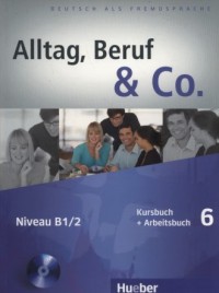 Alltag Beruf & Co. 6 Kursbuch + - okładka podręcznika