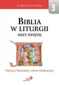 Biblia w liturgii Mszy Świętej. - okładka książki