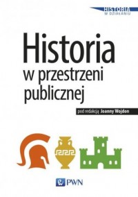 Historia w przestrzeni publicznej. - okładka książki