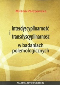Interdyscyplinarność i transdyscyplinarność - okładka książki