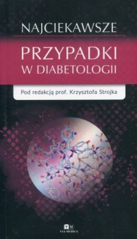 Najciekawsze przypadki w diabetologii - okładka książki