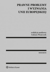 Prawne problemy i wyzwania Unii - okładka książki