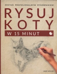 Rysuj koty w 15 minut - okładka książki