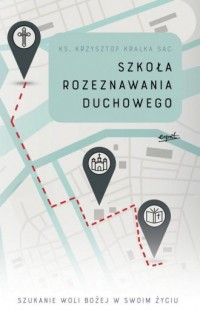 Szkoła rozeznawania duchowego - okładka książki