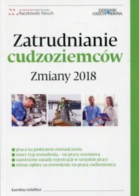 Zatrudnianie cudzoziemców. Zmiany - okładka książki