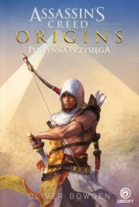 Assassins Creed Origins. Pustynna - okładka książki