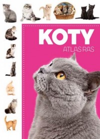 Atlas ras. Koty - okładka książki