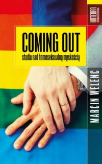 Coming out. Studia nad homoseksualną - okładka książki
