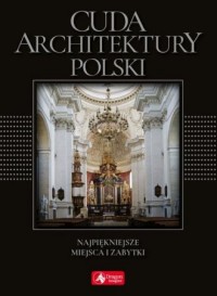 Cuda architektury Polski. wersja - okładka książki