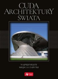 Cuda architektury świata. wersja - okładka książki