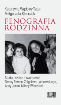 Fenografia rodzinna. Studia i szkice - okładka książki