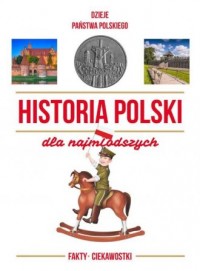 Historia Polski dla najmłodszych - okładka książki