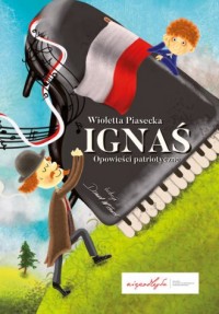 Ignaś. Opowieści patriotyczne - okładka książki