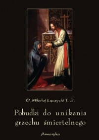 Pobudki do unikania grzechu śmiertelnego - okładka książki