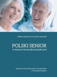 Polski senior w obszarze komunikacji - okładka książki