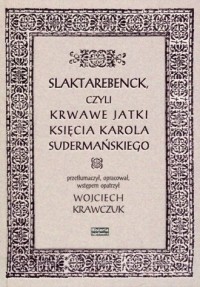 Slaktarebenck, czyli Krwawe jatki - okładka książki