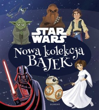 powiększ Star Wars. Nowa kolekcja bajek - okładka książki