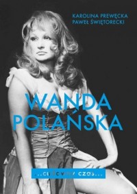 Wanda Polańska. Cudowny czas - okładka książki