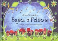 Bajka o Feliksie - okładka książki